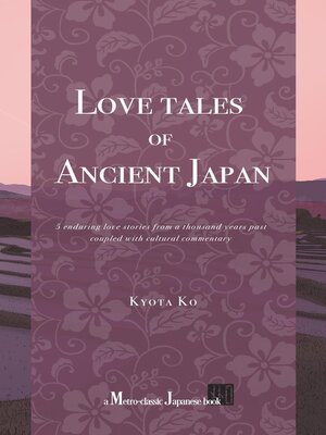 cover image of Love Tales of Ancient Japan